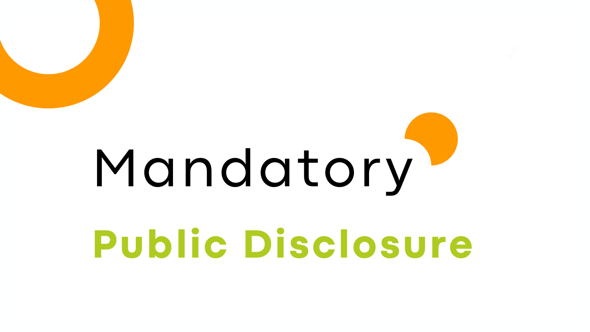 Mandatory Public Disclosure