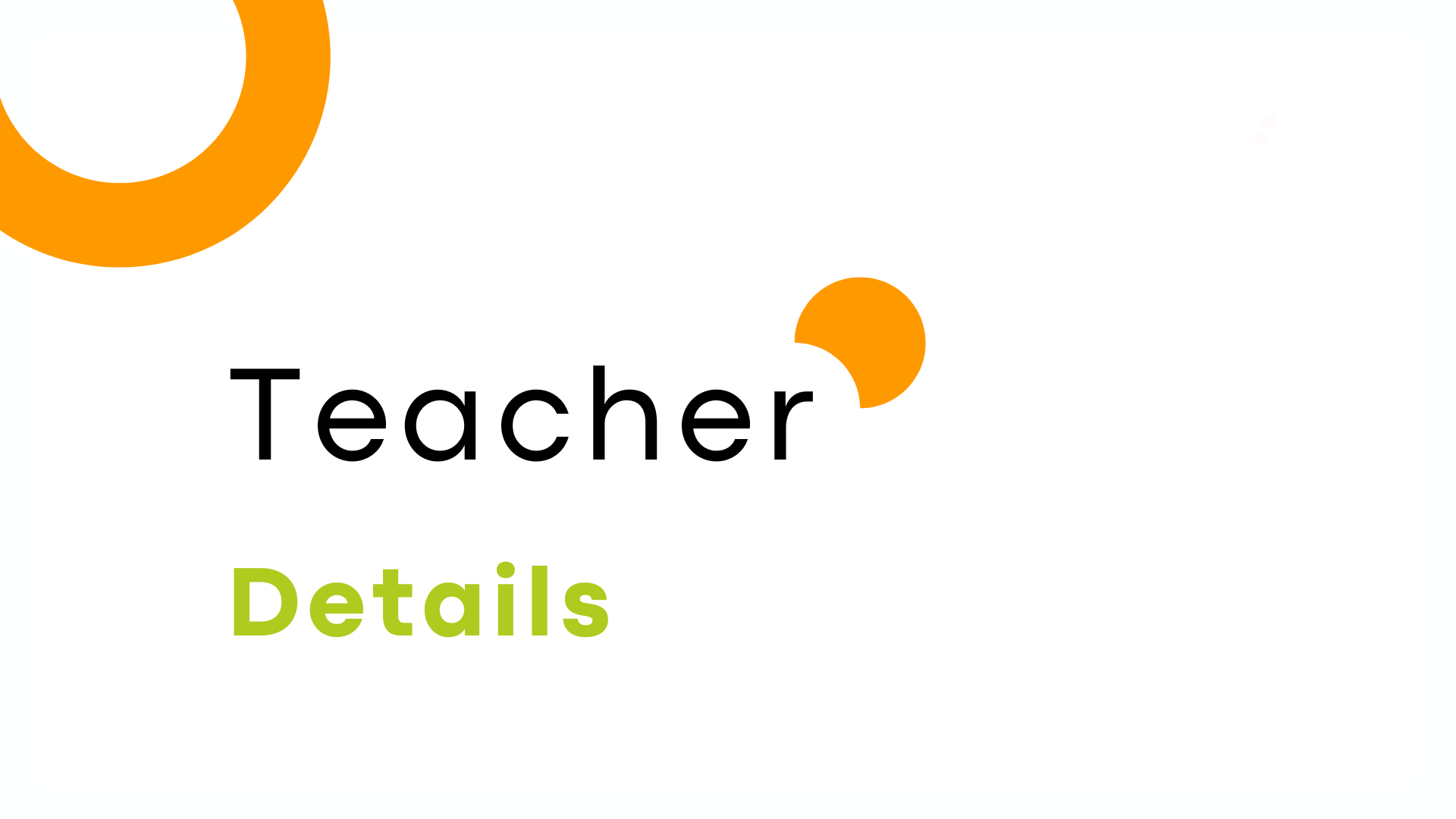 Teacher Details